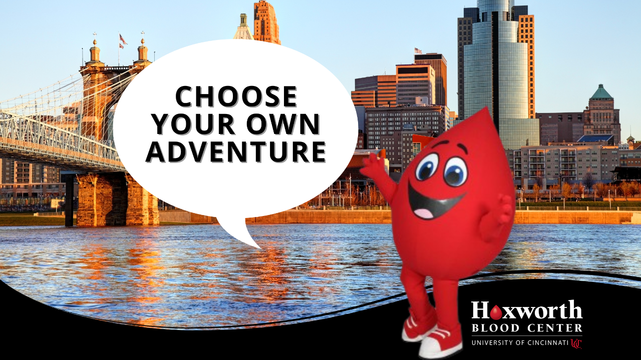 An cartoon blood drop with a speech bubble that says "Choose Your Own Adventure" over a picture of the Cincinnati skyline