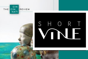 The Cincinnati Review breaks into the top 20, and Short Vine goes online
